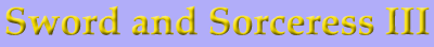 Sword and Sorceress III
